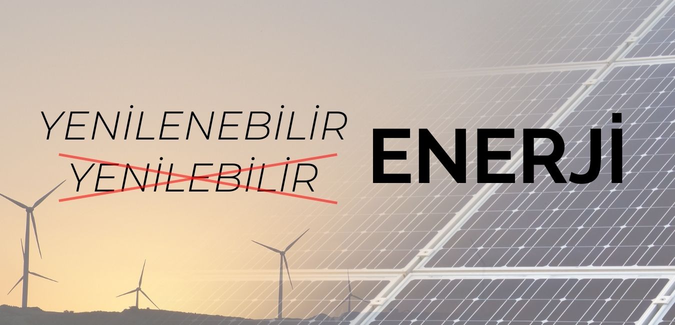 yenilebilir enerji