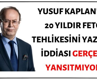 Yusuf Kaplan'ın 20 Yıldır FETÖ Tehlikesini Yazdığı İddiası Gerçeği Yansıtmıyor